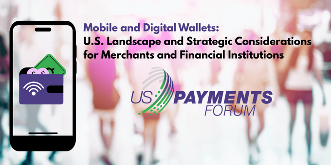 2025 Mobile & Digital Wallets: U.S. Landscape & Strategic Guidance